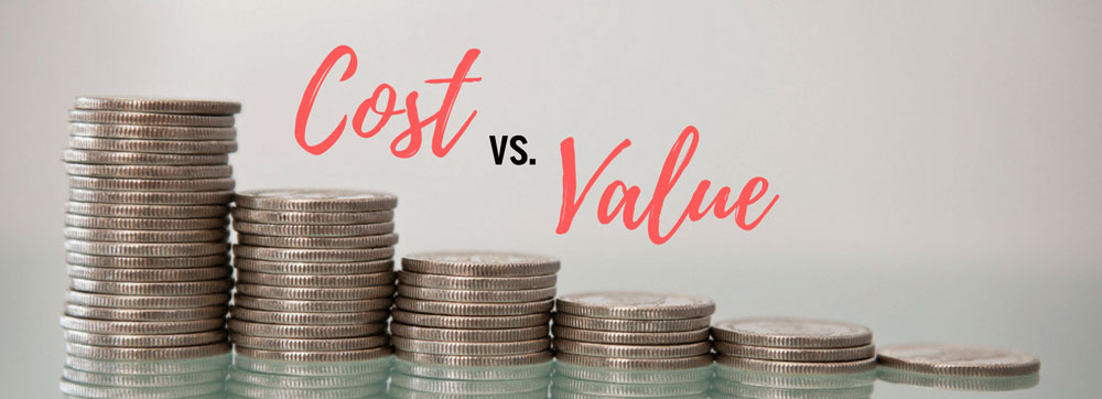 Cost vs value